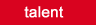 Talent
